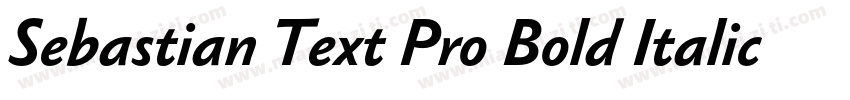 Sebastian Text Pro Bold Italic字体转换